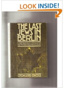 The last jews in Berlin hardcover