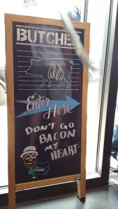 don't go bacon my heart sign