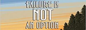 Failure is not an option from David Rosell's book cover Failure Is Not an Option